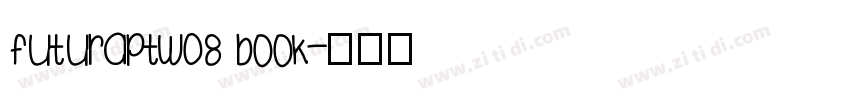 futuraPTW08 Book字体转换